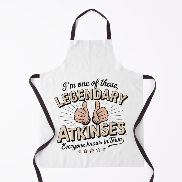 Item preview, I'm One Of Those Legendary Atkinses, funny family surname pride Gift, retro last name humor Graphic design designed and sold by NewaveBoutique.