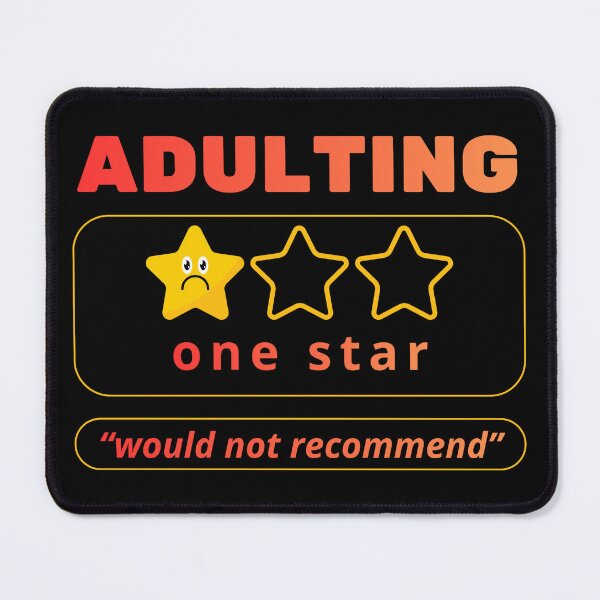 Item preview, Adulting one star would not recommend because nobody warned us it would be this chaotic and exhausting designed and sold by THEVONZA.
