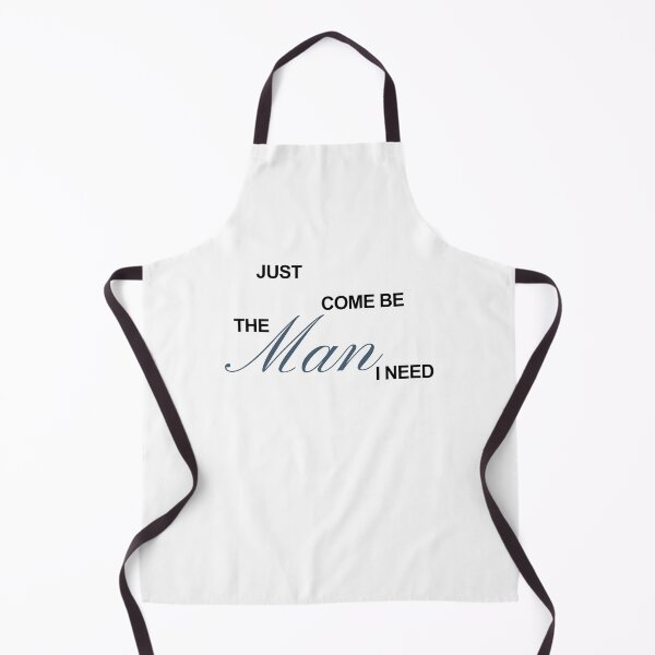 Item preview, Just come be the man I need designed and sold by DhriegoStudio.
