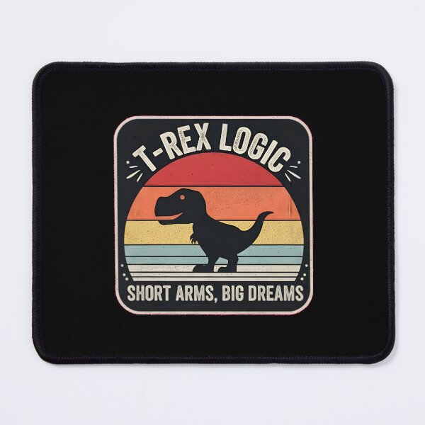 Item preview, T-Rex Logic Short Arms Big Dreams Retro Dinosaur designed and sold by AbcDigs Studio.