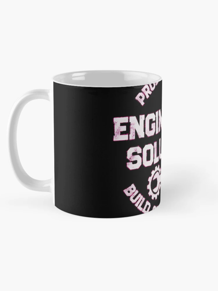 Thumbnail 5 of 6, Coffee Mug, Engineering Solutions Problem Solved Build Create Innovate designed and sold by AbcDigs Studio.