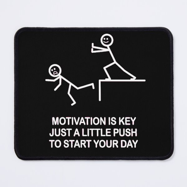 Item preview, Motivation Is Key A Little Push Funny Stick Figure Design designed and sold by AbcDigs Studio.