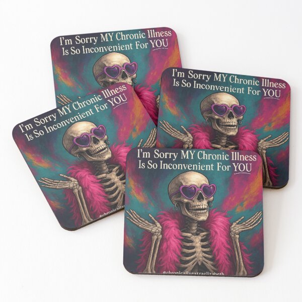 Item preview, I'm Sorry My Chronic Illness is So Inconvenient For YOU designed and sold by Chronically Extra.