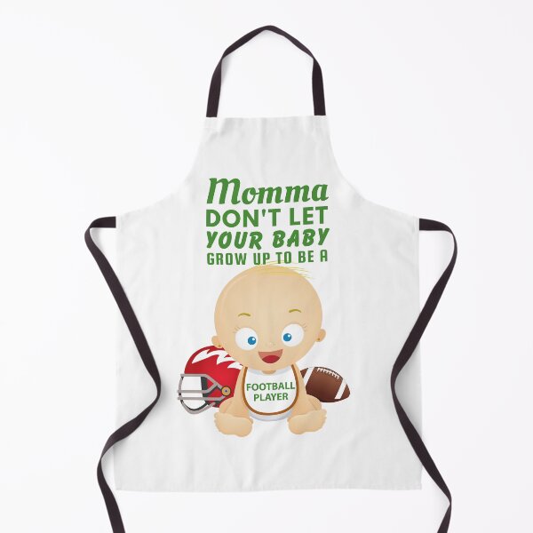 Item preview, Momma Don’t Let Your Baby Grow Up to Be a Football Player designed and sold by SnarkSharks.