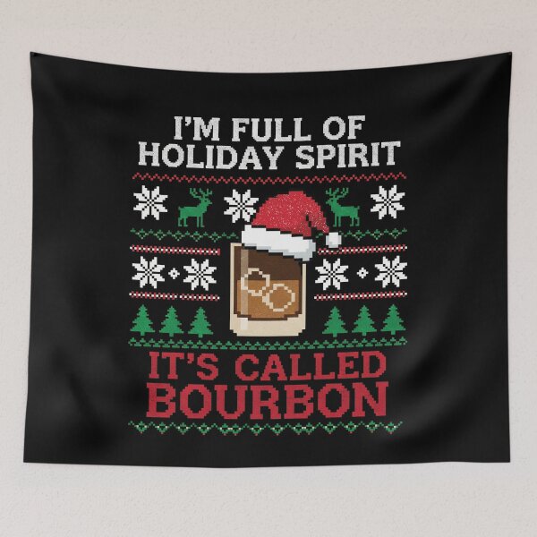 Item preview, Full Of Holiday Spirit Bourbon Ugly Christmas Design designed and sold by FreshVibe Prints.