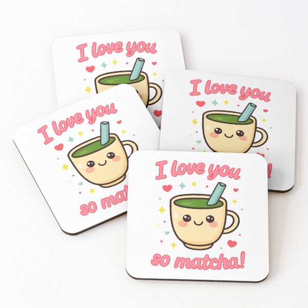 Item preview, I love you so matcha! Cute Matcha Tea designed and sold by Lia Vina.