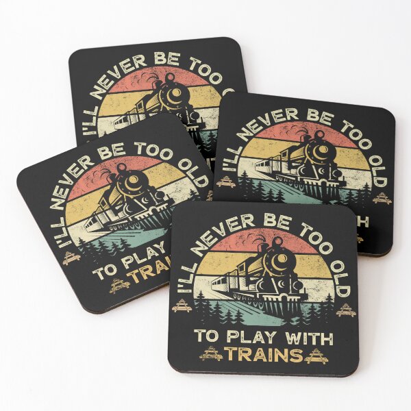 Item preview, I'll Never Be Too Old To Play With Trains Lover - Vintage designed and sold by LounisArt.
