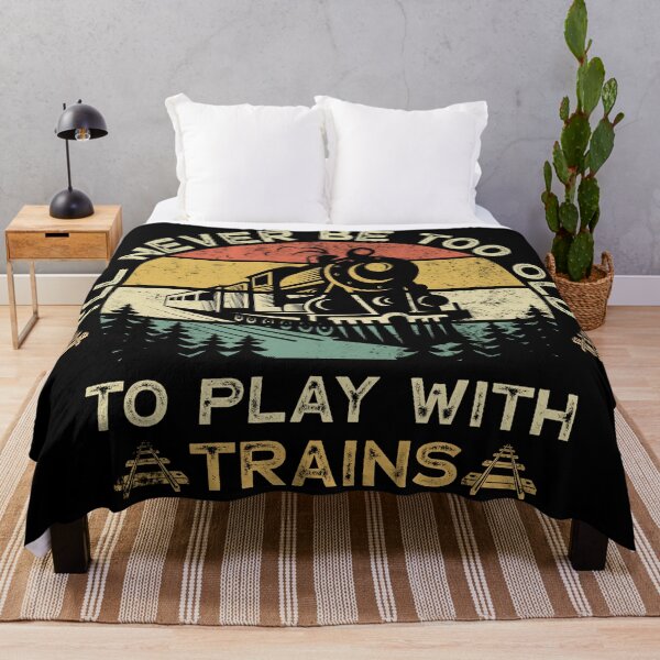 Item preview, I'll Never Be Too Old To Play With Trains Lover - Vintage designed and sold by LounisArt.