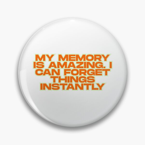 Item preview, Amazing Memory Funny Quote designed and sold by ReykorShop.