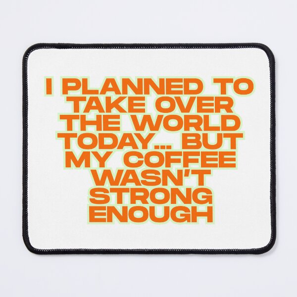 Item preview, Coffee Not Strong Enough Funny Quote designed and sold by ReykorShop.