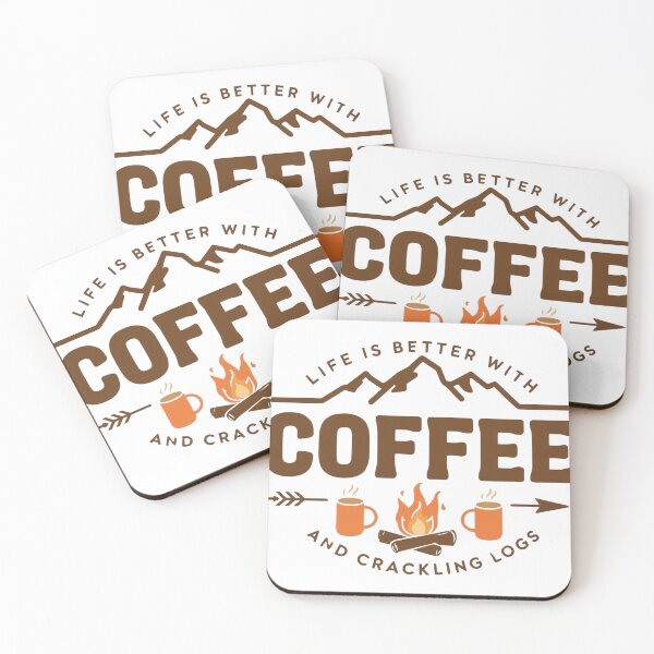 Item preview, Life is Better with Coffee and Logs designed and sold by Dyer's Design.