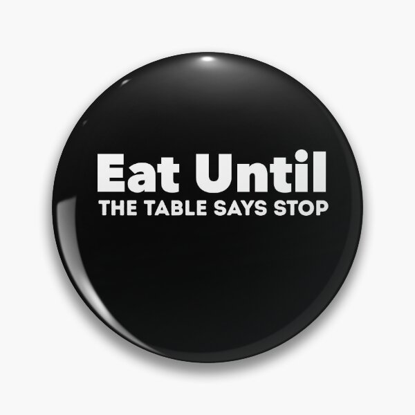 Item preview, Funny food buffet lover humor for eaters designed and sold by adjamine.