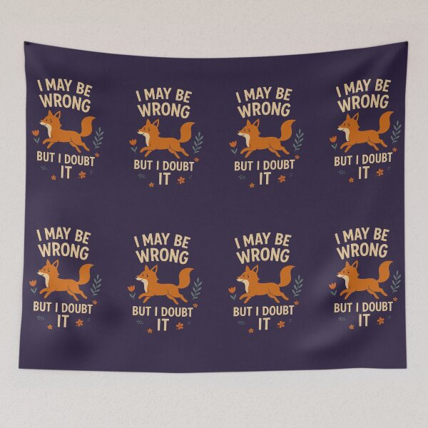Item preview, I May Be Wrong But I Doubt It designed and sold by SarcasticSarah.