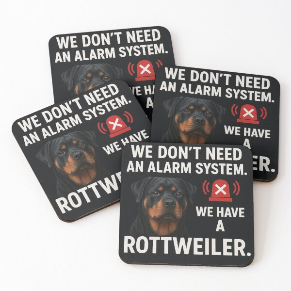 Item preview, We don’t need an alarm system. We have a Rottweiler. designed and sold by 123ks.