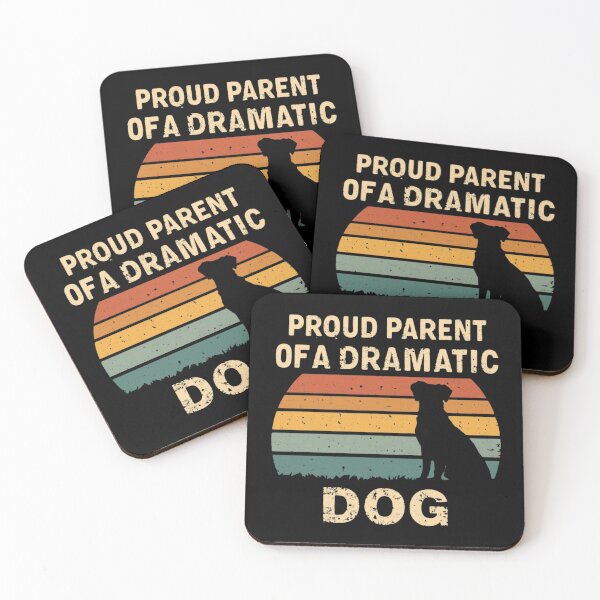 Item preview, Proud Parent of a Dramatic Dog, Funny Dog Owner, Retro Pet Parent Humor Graphic Design designed and sold by NewaveBoutique.