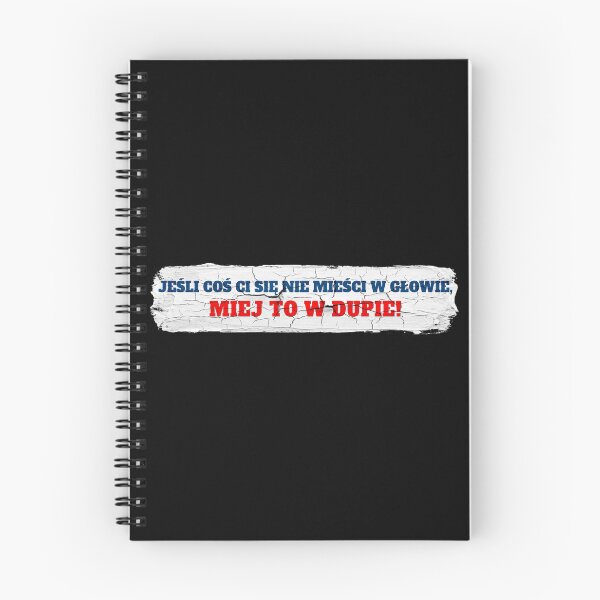 Item preview, Funny Polish Quote - Jesli Cos Ci Sie Nie Miesci W Glowie designed and sold by Jack’s Shirts Craft.