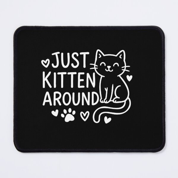 Item preview, Just Kitten Around Soft Hearts Cat Quote Shirt designed and sold by WhiskerlyGfx.
