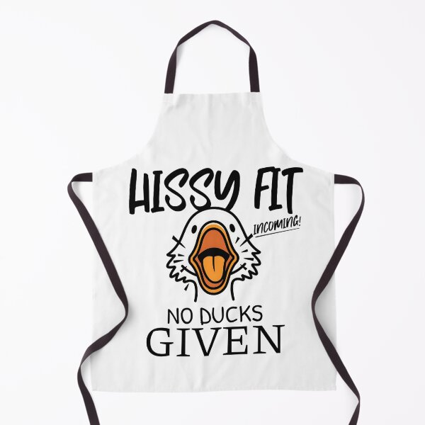 Item preview, HISSY FIT INCOMING, NO DUCKS GIVEN - SILLY GOOSE designed and sold by Elementalt.