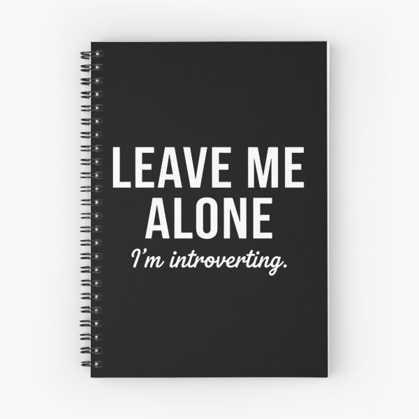 Item preview, Leave me alone, I'm introverting design designed and sold by yeahitwasme.