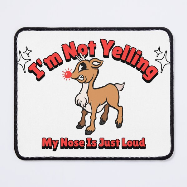 Item preview, I'm Not Yelling My Nose Is Just Loud T-Shirt Design designed and sold by matts-meats.