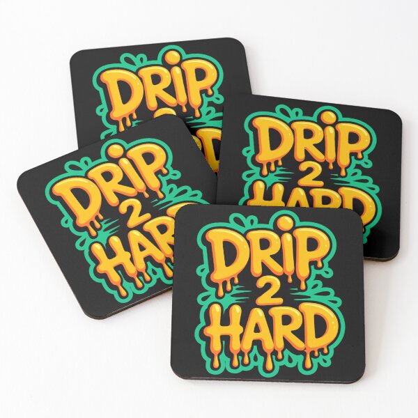Item preview, Drip 2 Hard designed and sold by Dylan Hambrook.
