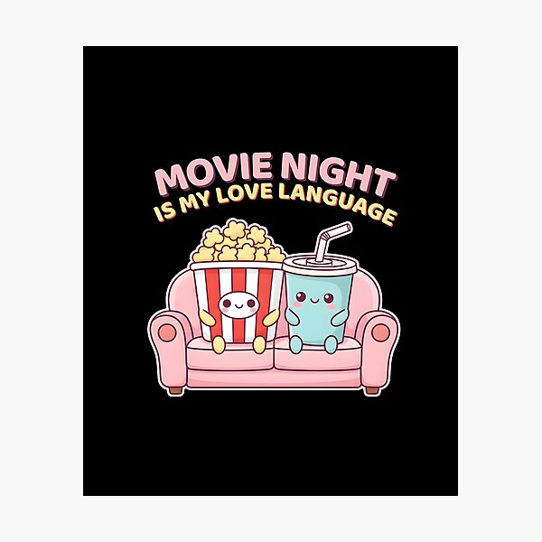 Item preview, Movie Night is my Love Language – Kawaii Popcorn & Soda designed and sold by Dino-Lune.