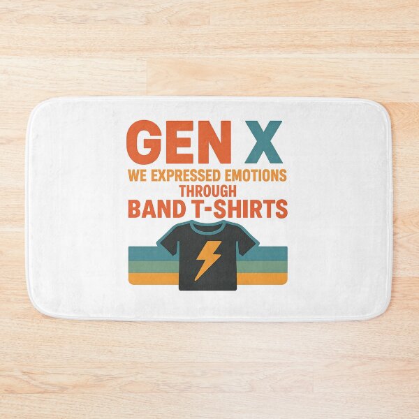 Item preview, Gen X -We expressed emotions through band T-shirts. designed and sold by Dan Farsaci.