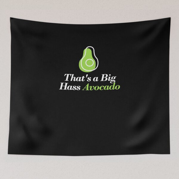 Item preview, That's a Big Hass Avocado V2 designed and sold by TeeTimeGuys.