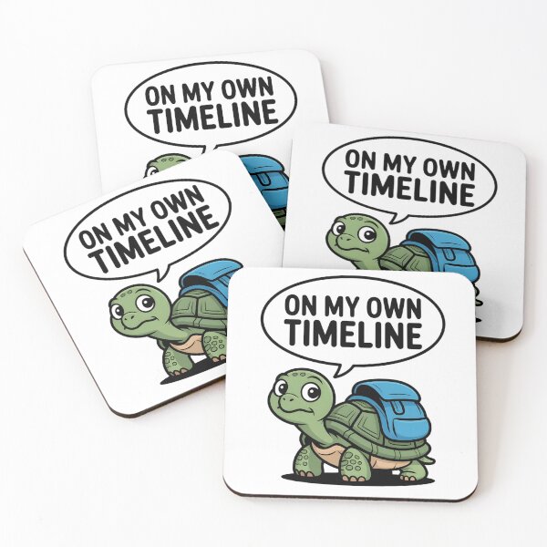 Item preview, A slow, relaxed cartoon turtle with the caption On my own schedule designed and sold by Pawmoods.
