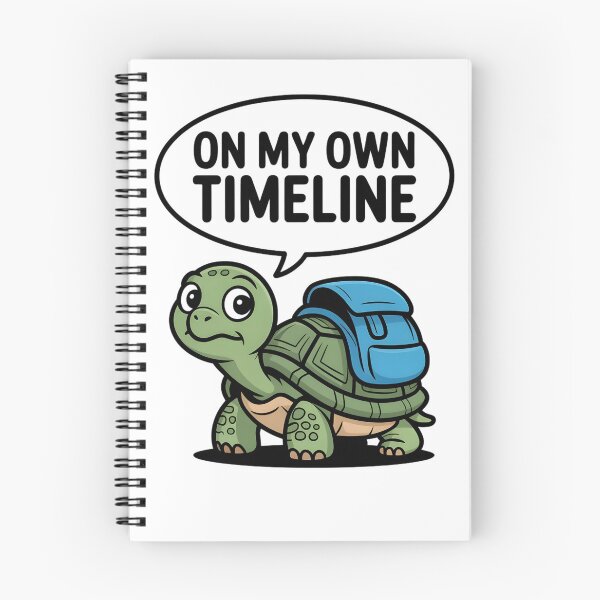Item preview, A slow, relaxed cartoon turtle with the caption On my own schedule designed and sold by Pawmoods.