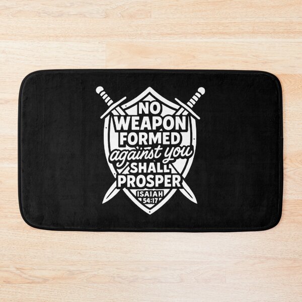 Item preview, Isaiah 54:17 No Weapon Formed Against You Shall Prosper designed and sold by plushism.