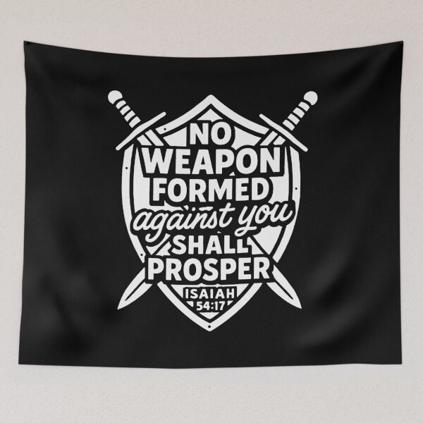 Item preview, Isaiah 54:17 No Weapon Formed Against You Shall Prosper designed and sold by plushism.