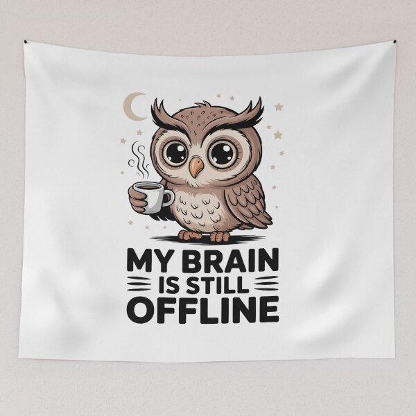 Item preview, A tired cartoon owl holding a cup of coffee with the caption _My brain is still offline designed and sold by Pawmoods.