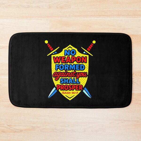 Item preview, Isaiah 54:17 No Weapon Formed Against You Shall Prosper designed and sold by plushism.
