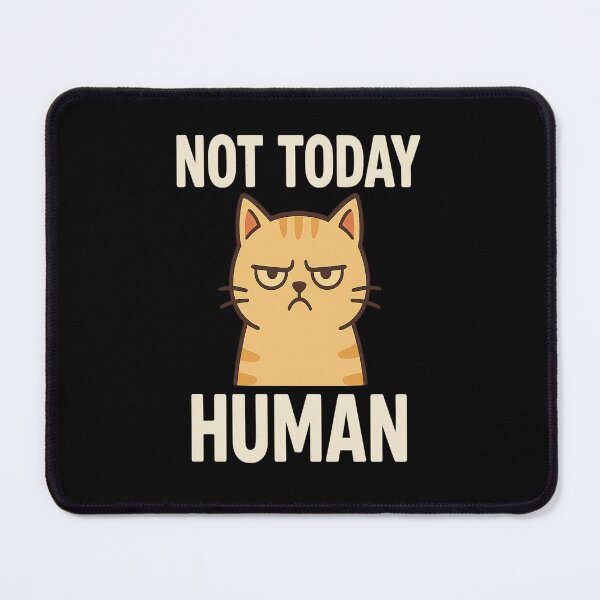 Item preview, Not Today Human – Funny Grumpy Cat Drawing designed and sold by DesertVibes Studio.