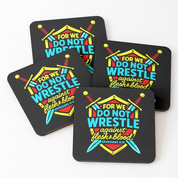 Item preview, Ephesians 6:12 For We Do Not Wrestle Against Flesh And Blood designed and sold by plushism.