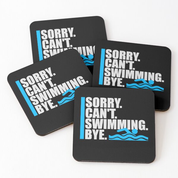 Item preview, Sorry Can't Swimming Bye Funny Excuse Quote designed and sold by shirt-o-mat.