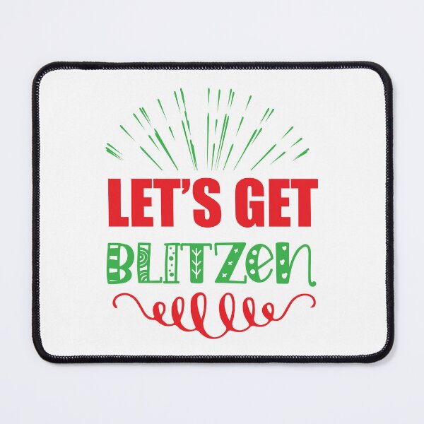 Item preview, Let's Get Blitzened - Funny Adult Christmas Drinking Pun designed and sold by FuzionRaptor.