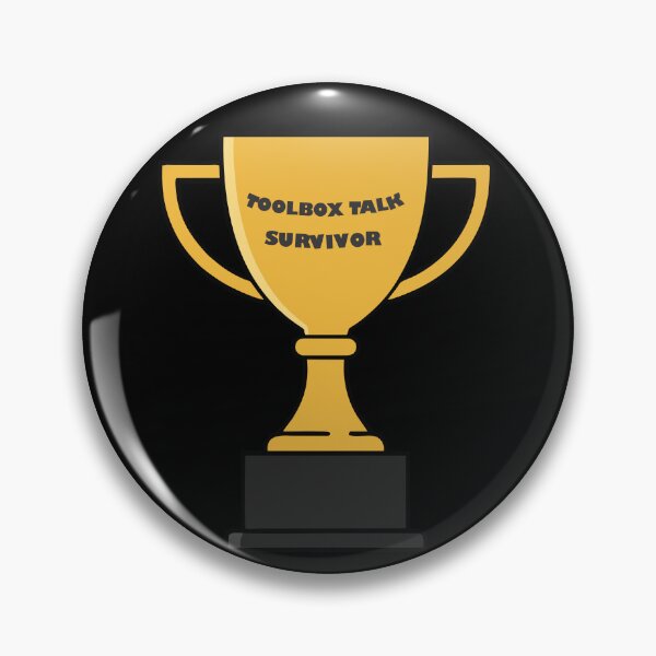 Item preview, Toolbox Talk Survivor designed and sold by OzzieRules.