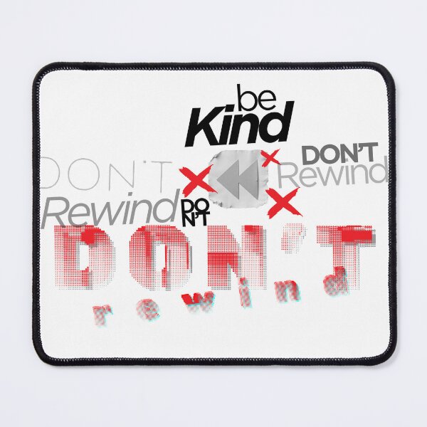 Item preview, Be Kind, DON'T Rewind! designed and sold by SihamIAM.