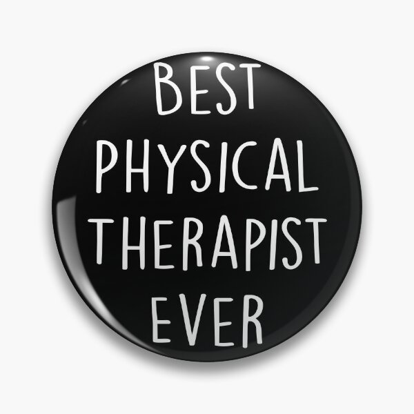 Item preview, Best Physical Therapist Ever designed and sold by Shop signer.