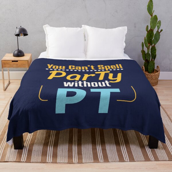 Item preview, You Can't Spell Party Without PT Funny Physical Therapy  designed and sold by jaygo.