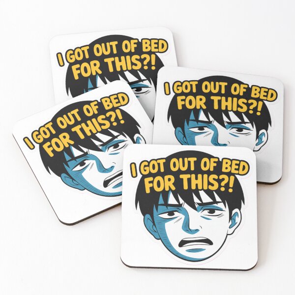 Item preview, I got out of bed designed and sold by Dylan Hambrook.