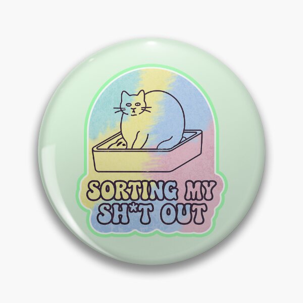 Item preview, Sorting my Sh*t Out Funny Cat  designed and sold by SarcasticNebula.