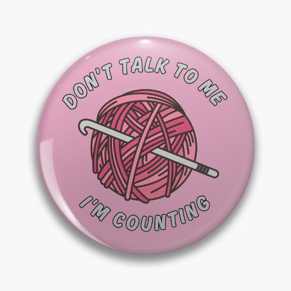 Item preview, Don't talk to me I'm counting funny crochet knitting  designed and sold by Wiss2Arts.