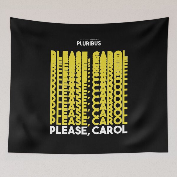 Item preview, PLURIBUS: PLEASE, CAROL designed and sold by FunGangStore.