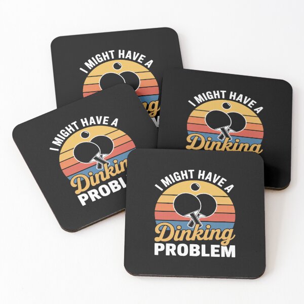 Item preview, I Might Have A Dinking Problem designed and sold by ShelFisher.