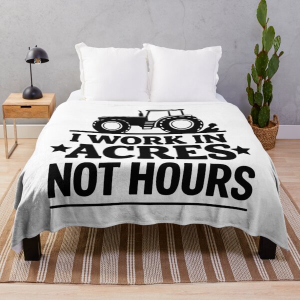 Item preview, I Work In Acres Not Hours designed and sold by CloudyPress.