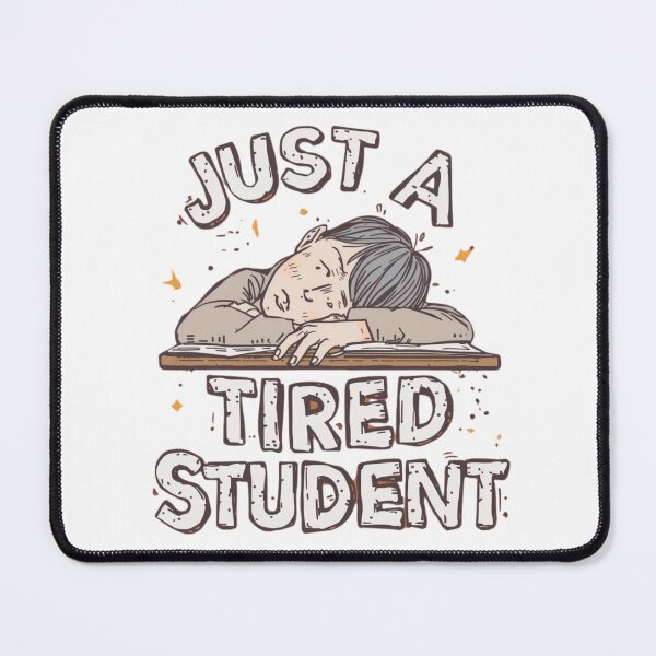 Item preview, Just a Tired Student Illustration designed and sold by RED-MOUSE.