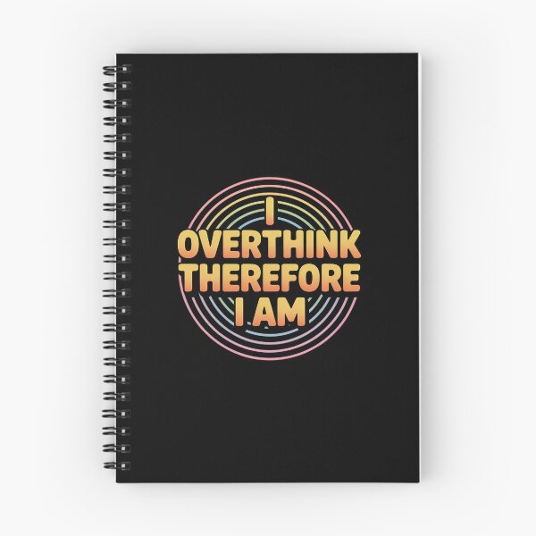 Item preview, I Overthink Therefore I Am Anxious Philosopher designed and sold by ShelFisher.